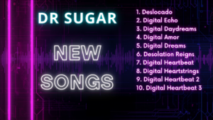 Top 10 New Songs, Dr Sugar